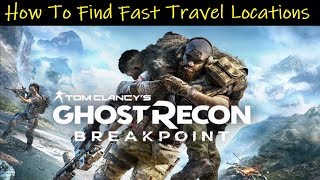 Ghost Recon Breakpoint  How To Find Fast Travel Points Bivouac [upl. by Maroj]