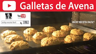 GALLETAS DE AVENA ❤️ Vicky Receta Facil [upl. by Neirda]