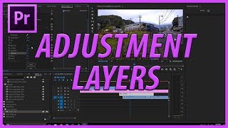 How to Use Adjustment Layers in Adobe Premiere Pro CC 2017 [upl. by Eloise10]