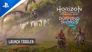 Horizon Forbidden West Burning Shores  Launch Trailer  PS5 Games [upl. by Marigolda]