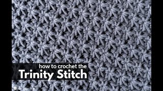 Trinity Crochet Stitch Tutorial [upl. by Anih]