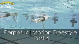 Total Immersion Perpetual Motion Freestyle Part 4 [upl. by Nairot]