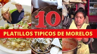 10 Platillos tipicos de Morelos  Comida tipica de el estado de Morelos Mexico [upl. by Ardnac]