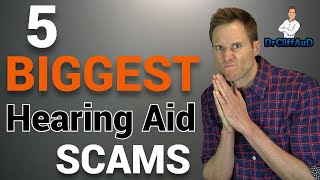 5 BIGGEST Hearing Aid Scams [upl. by Oiluarb]