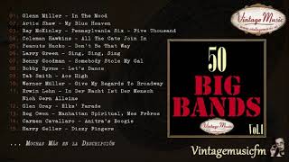 50 Big Bands Swing Dance Full AlbumÁlbum Completo Vol 1 [upl. by Notyalc11]