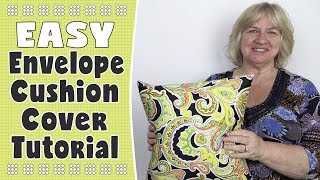 EASY DIY Envelope Cushion Cover Tutorial  Using just 1 piece of fabric [upl. by Ettari]