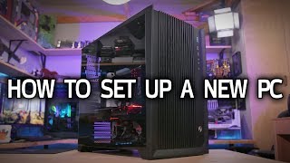 How To Set Up a New PC [upl. by Sirej]