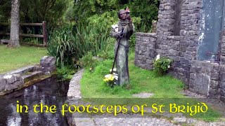 In the Footsteps of St Brigid  Kildare [upl. by Fagan600]