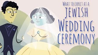 What to Expect at a Jewish Wedding Ceremony [upl. by Silvana]