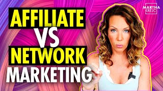 The Difference Between Affiliate Marketing And Network Marketing [upl. by Alban]