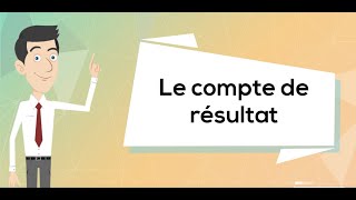 Le compte de résultat [upl. by Aliber137]