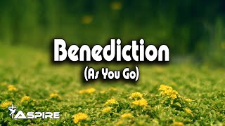 Benediction As You Go  Selah lyrics [upl. by Lerret]