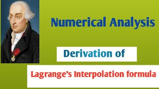 Lagranges Interpolation FormulaDerivation Numerical Analysis [upl. by Argile243]