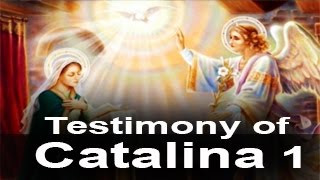 The Testimony of Catalina 1 [upl. by Nosmirc]