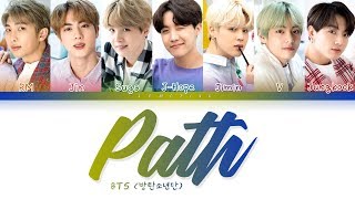 BTS  Path 방탄소년단  길 Color Coded LyricsHanRomEng가사 [upl. by Hylton644]