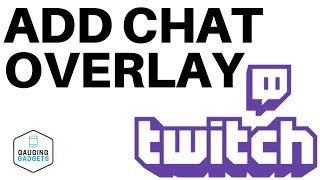 Add Chat Overlay to Your Stream in OBS Studio  Twitch Tutorial [upl. by Aillij]