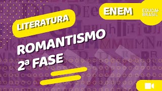 LITERATURA – Romantismo – 2ª Fase ENEM [upl. by Sy]