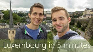 Luxembourg in 5 minutes  Travel Guide  Mustsees for your trip [upl. by Anaila]