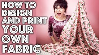 How to Design and Print Your Own Fabric Step by Step Tutorial  Sew Anastasia [upl. by Ariak]