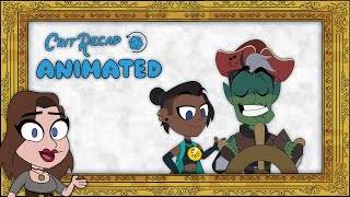 Adventure on the High Seas  Crit Recap Animated  Campaign 2 Episodes 3647 [upl. by Nylzzaj15]