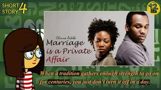 Marriage is a Private Affair by Chinua Achebe  Summary amp Analysis in English  African Short Story [upl. by Shurlocke729]