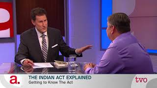 The Indian Act Explained [upl. by Berga]