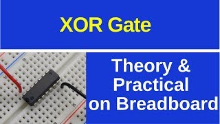 XOR Gate on Breadboard [upl. by Paulette567]