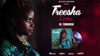 Treesha  Tomorrow [upl. by Fruma]