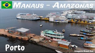 Porto de MANAUS  Amazonas AM  Brasil Aéreas Drone ©Todos Direitos Reservados [upl. by Nifares]