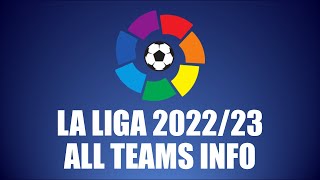 229 LA LIGA 202223 • ALL TEAMS INFO [upl. by Ydoc]