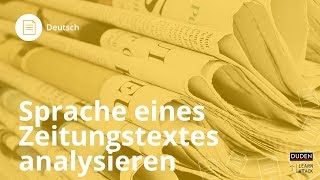 Sprache eines Zeitungstextes analysieren  Deutsch  Duden Learnattack [upl. by Xer737]