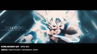 Ultra Instinct Mastered EPIC OST MIX [upl. by Aneladdam]