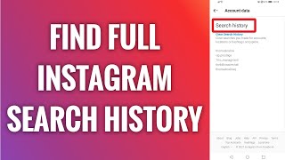 How To Find Your Full Instagram Search History [upl. by Asennav]