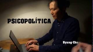 quotPSICOPOLÍTICAquot  ByungChul Han [upl. by Seldan]