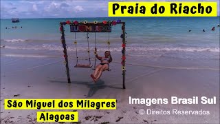 PRAIA do RIACHO  SÃO MIGUEL dos MILAGRES  Alagoas Aéreas Drone [upl. by Forkey196]