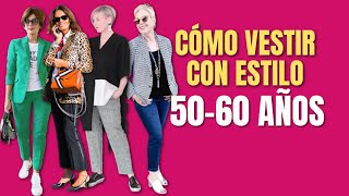 CÓMO VESTIR CON ESTILO A LOS 50 Y 60 AÑOS [upl. by Enerual]