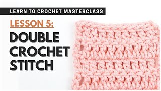 How to do DOUBLE CROCHET Stitch for Beginners dc  Crochet LESSON 5 [upl. by Southard]