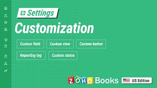 Customization with Zoho Books [upl. by Ninerb]