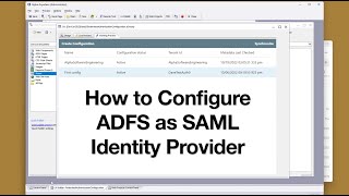 How to Configure ADFS as SAML Identity Provider [upl. by Philbin834]