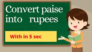 convert paise into rupees [upl. by Iuq]