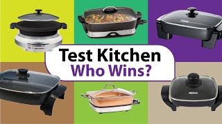 Best Electric Skillets Test Kitchen [upl. by Narcissus653]