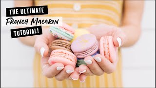 French Macaron Recipe  Best Tips and Tricks FOOLPROOF [upl. by Bertram]