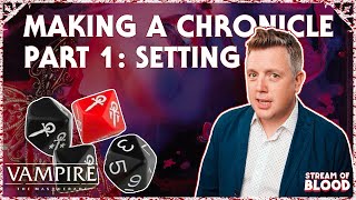 How to Plan a VtM Chronicle Part 1 Setting  Vampire The Masquerade Chronicle [upl. by Glenine61]