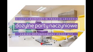 Porty naczyniowe  podstawowe informacje [upl. by Becki]