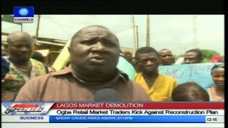 Lagos Market Demolition Ogba Retail Market Traders Kick Against Reconstruction Plan [upl. by Sergius]