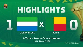 HIGHLIGHTS  TotalAFCONQ2021  Round 6  Group L Sierra Leone 10 Benin [upl. by Templa]