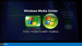 Windows Media Center Intro History with Other Videos [upl. by Par809]