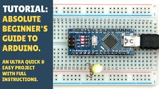 TUTORIAL Absolute Beginners Guide to Getting Started with Arduino How To [upl. by Cinomod]