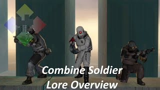 Breakdown  Combine Soldier Overview HalfLife 2 lore and gameplay [upl. by Sahc]