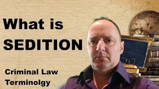 What is Sedition criminal law terminology [upl. by Cadel167]